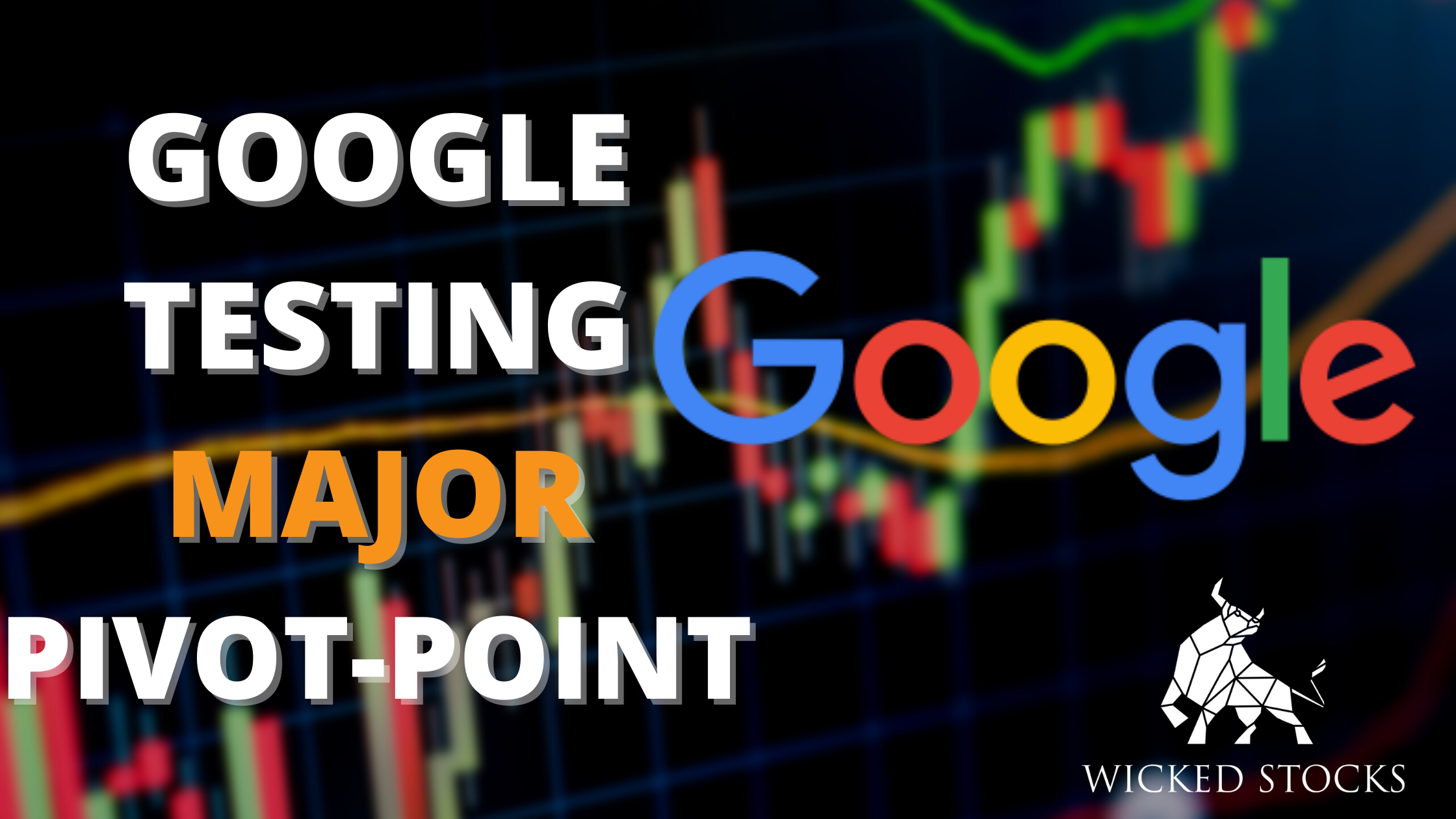 Google Alphabet Inc Class A GOOGL Wicked Stocks Effective Trading Stock Investing