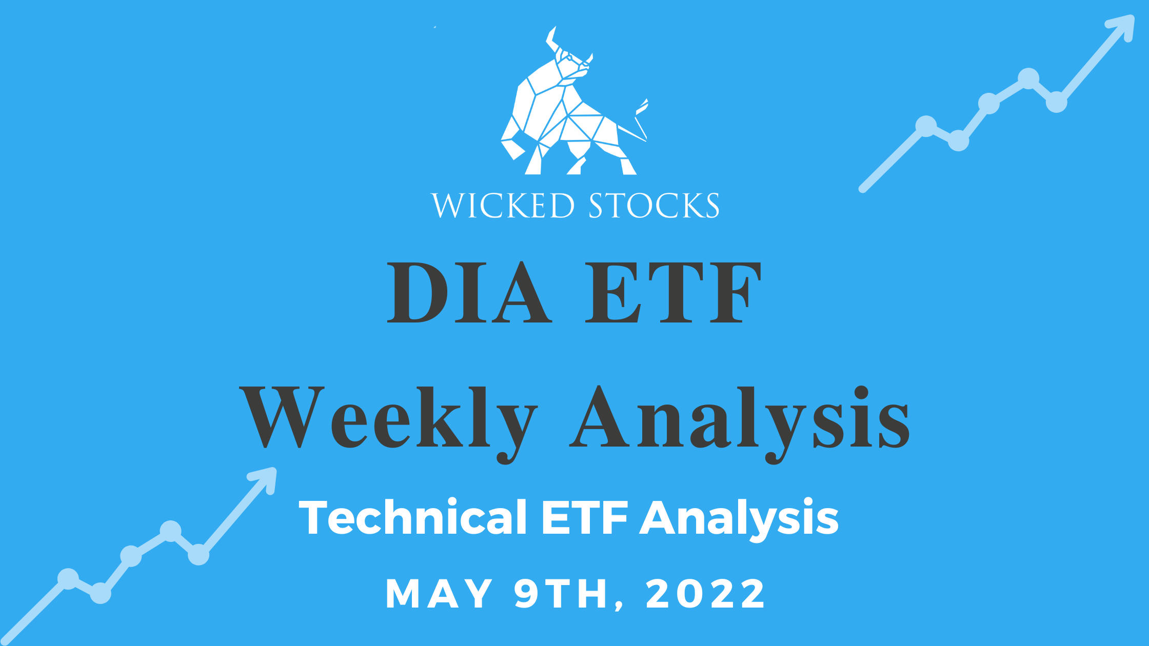 DIA Weekly ETF Technical Analysis 5/9/22