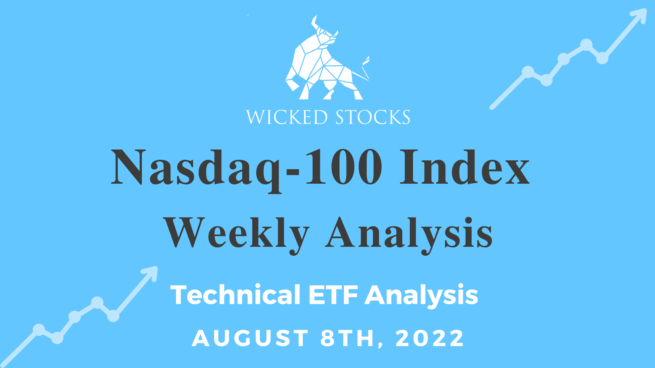 NASDAQ-100 Index Weekly Analysis 8/8/2022