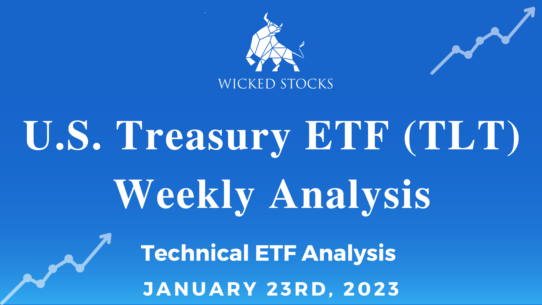 U.S. Treasury ETF (TLT) Weekly Analysis 1/23/23