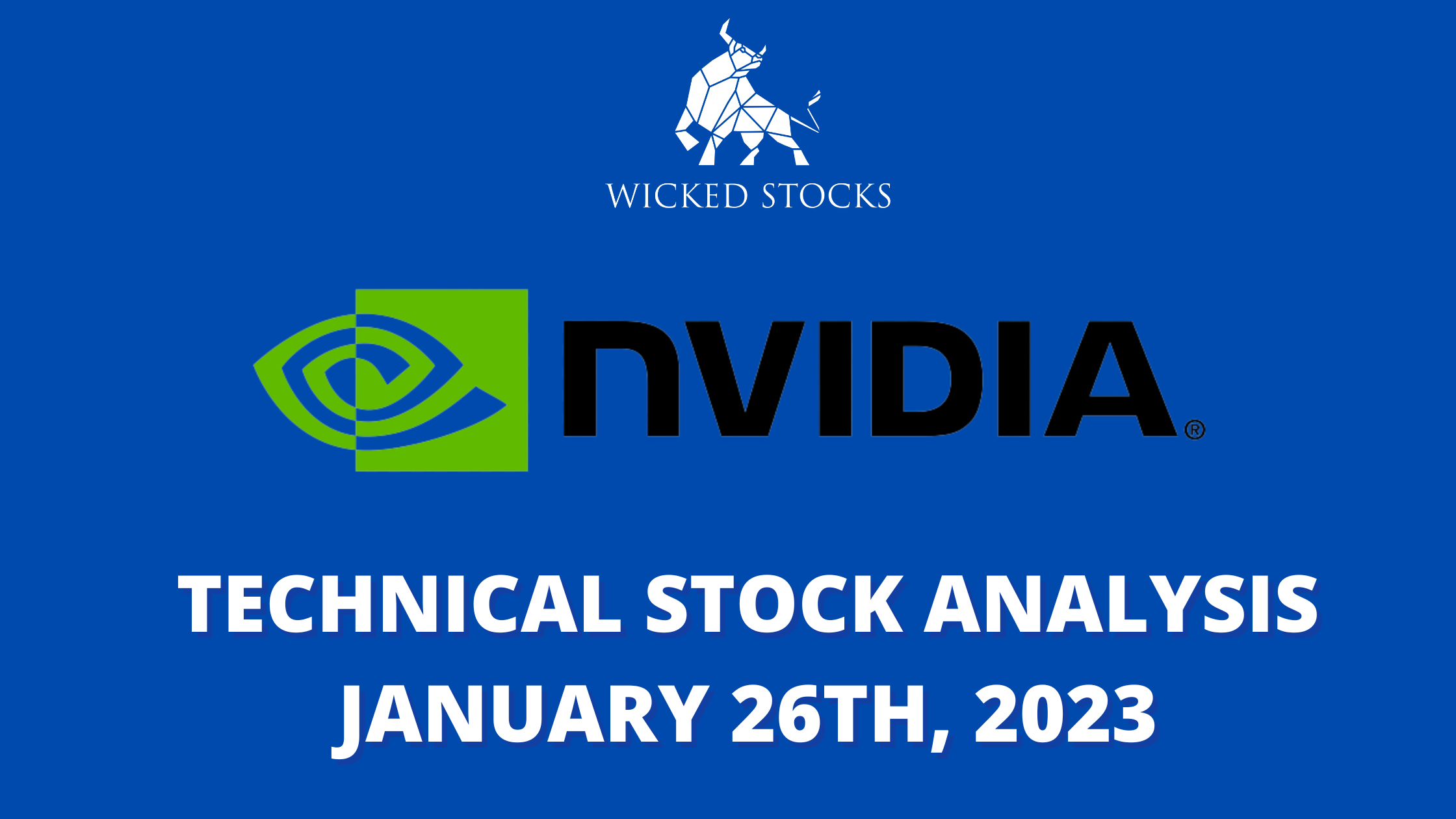 Nvidia Technical Stock Analysis January 26th, 2023