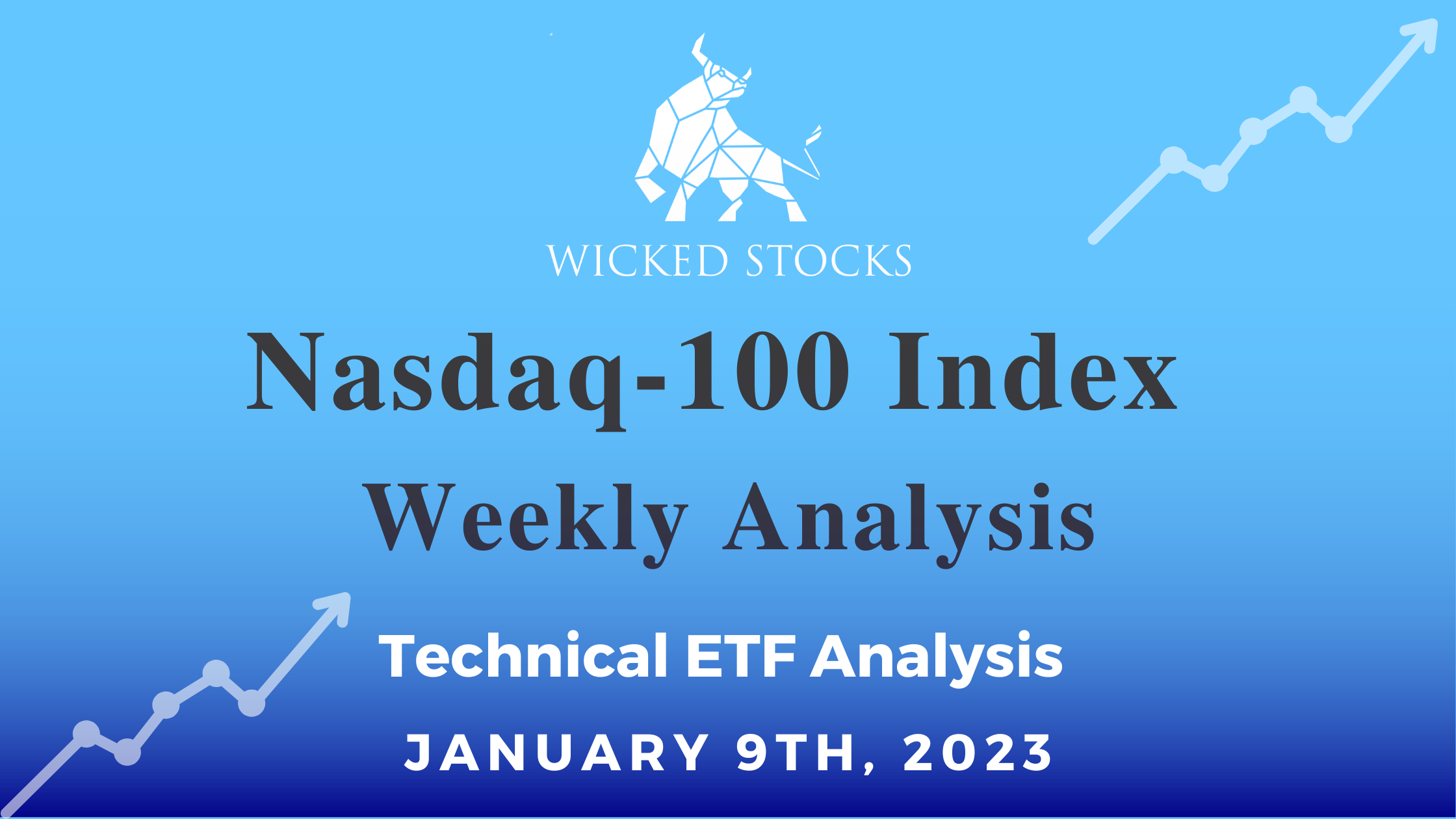 Nasdaq-100 Index Weekly Analysis 1/9/2023