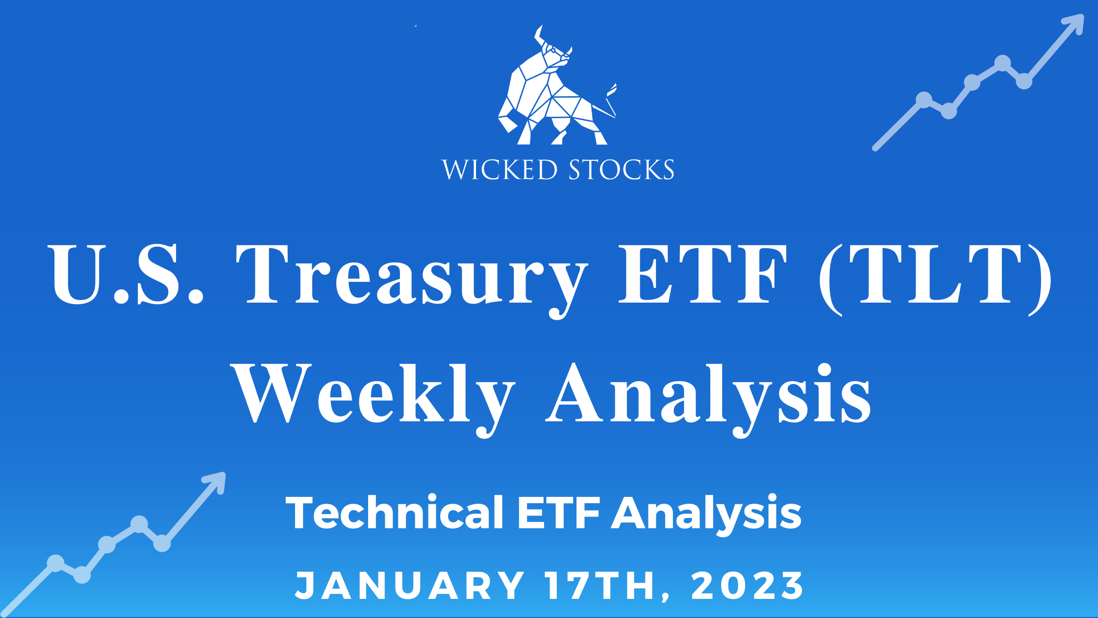 U.S. Treasury ETF (TLT) Weekly Analysis 1/17/23