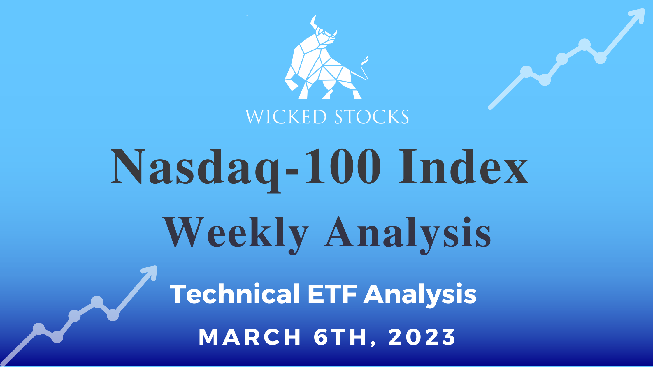 Nasdaq-100 Index Weekly Analysis 3/6/23