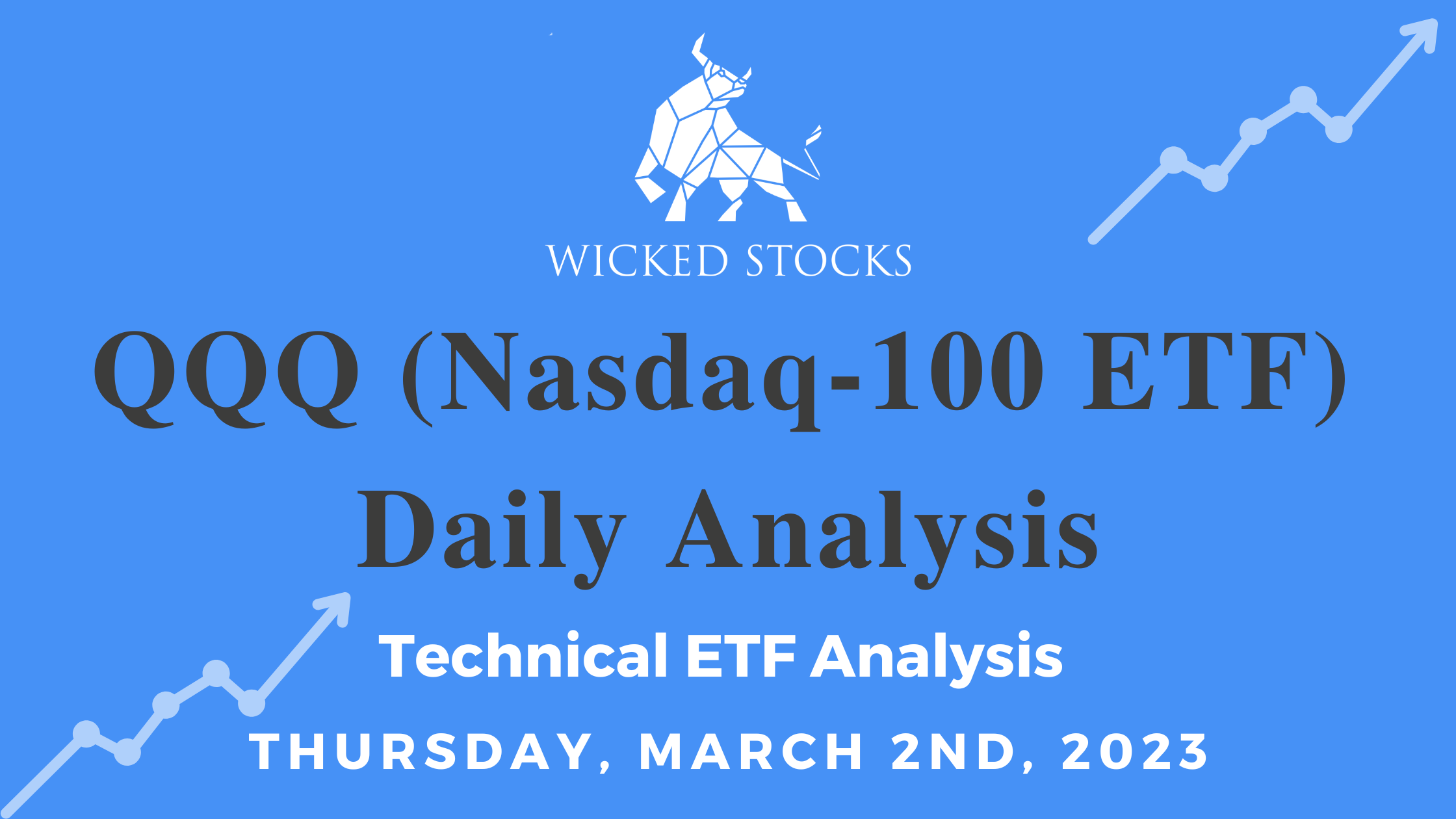 QQQ Daily ETF Technical Analysis 3/2/23