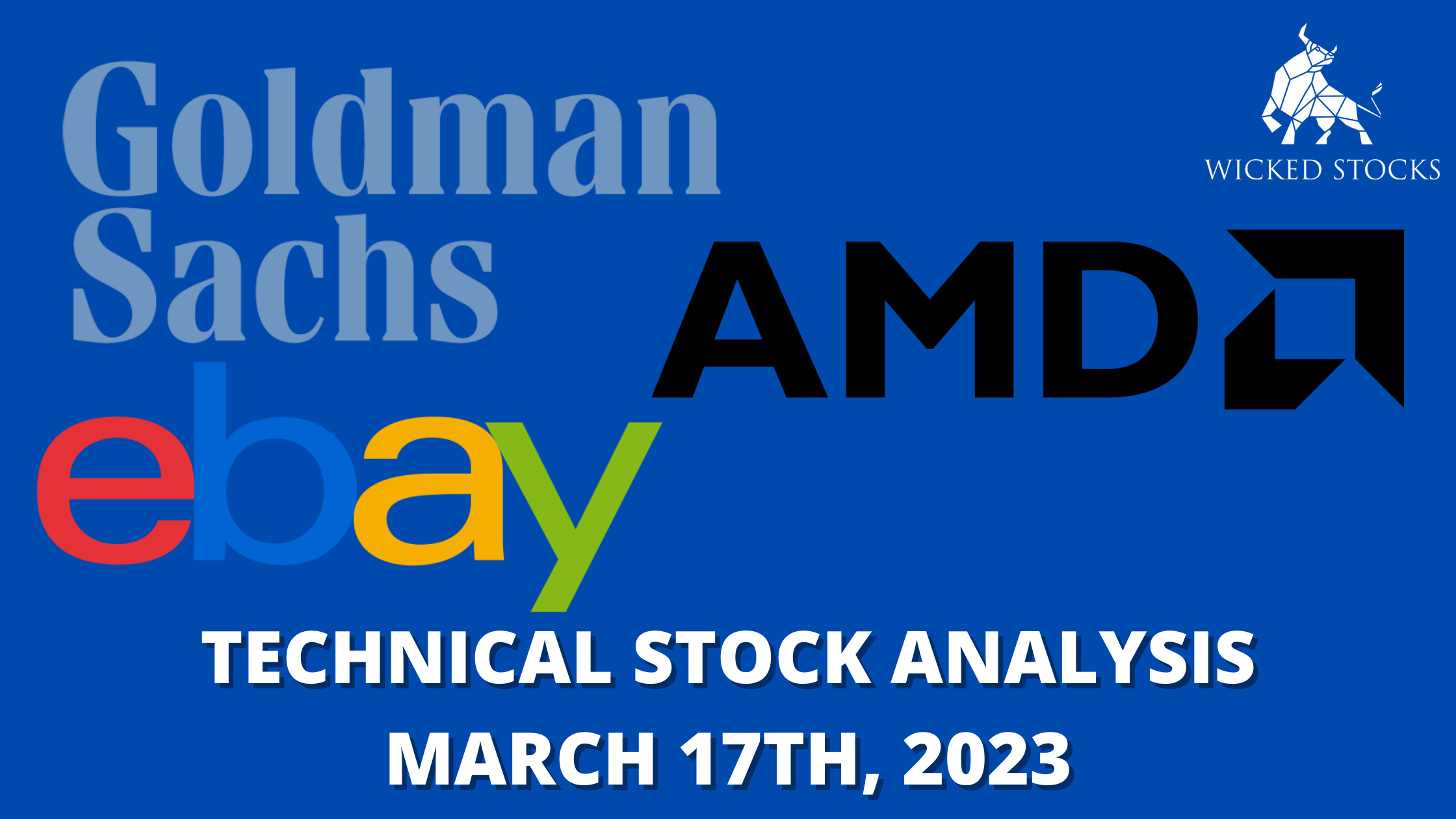 eBay Inc. (EBAY), Goldman Sachs (GS), & Advanced Micro Devices (AMD) Update