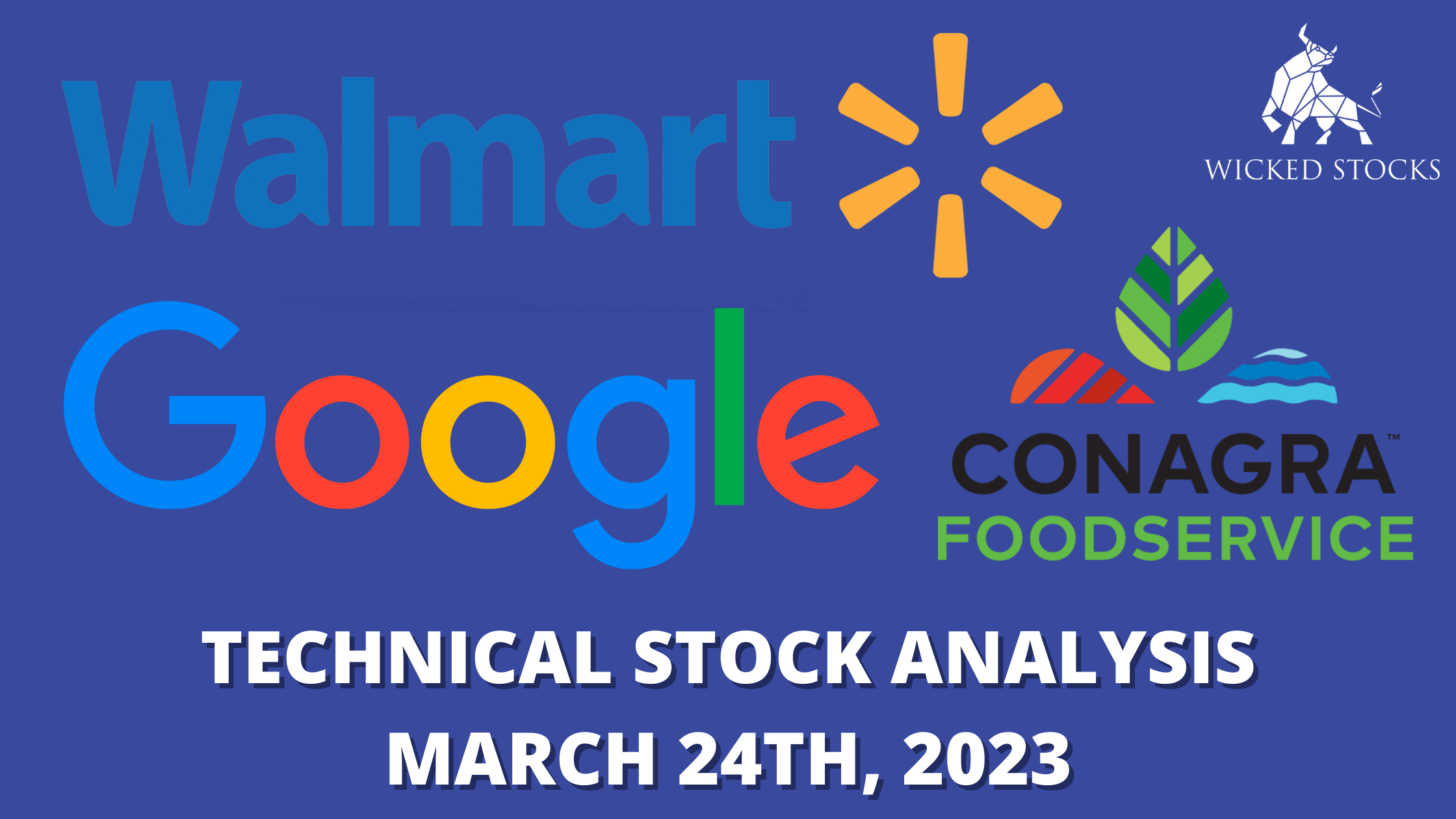 Alphabet (GOOGL), Walmart (WMT), & Conagra (CAG) Update