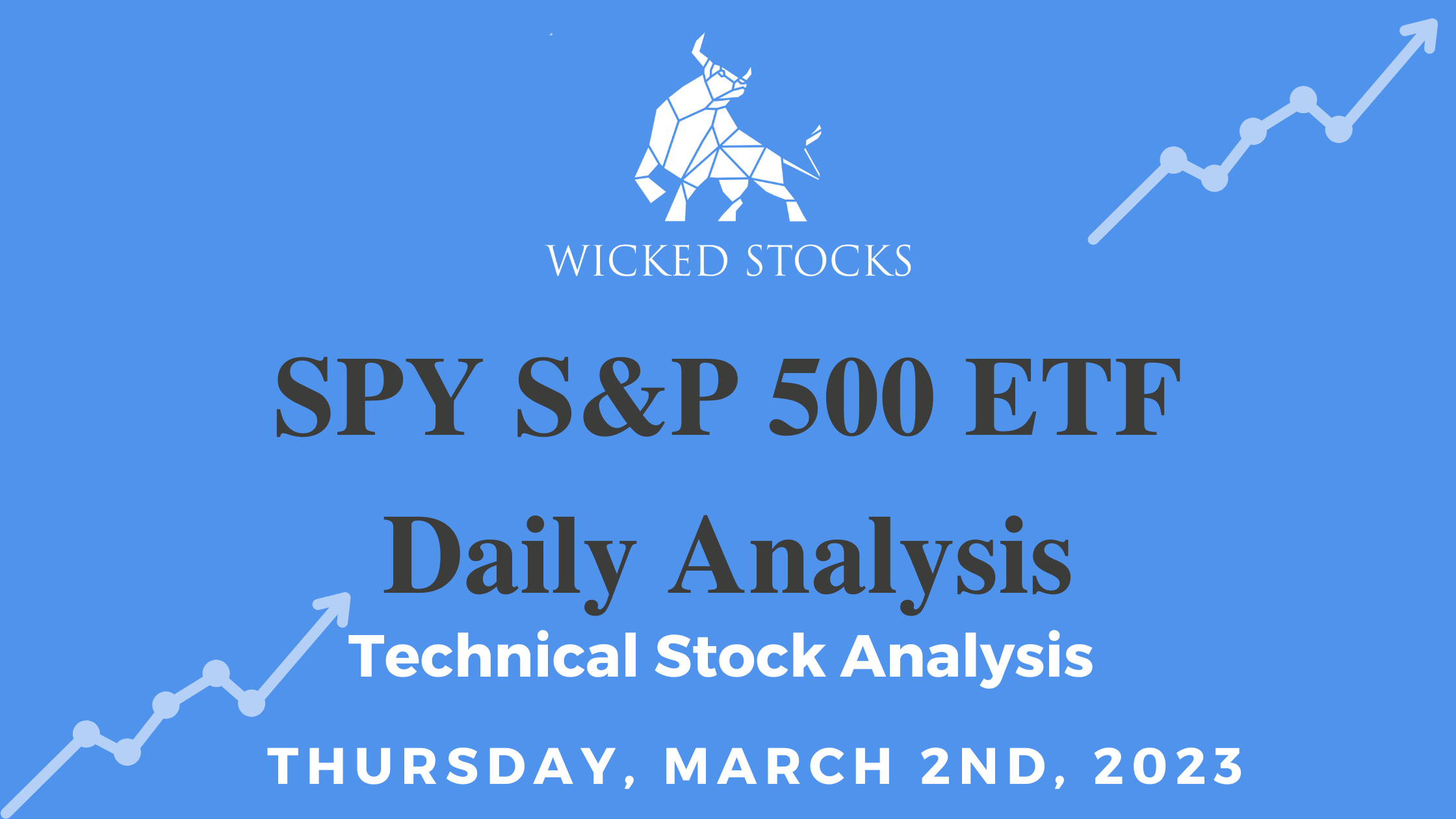 SPY Daily ETF Technical Analysis 3/2/23