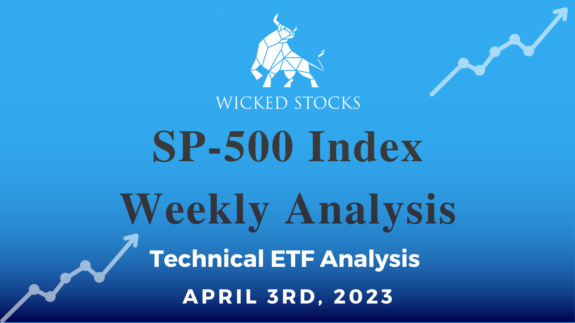 SP-500 Index Weekly Technical Analysis 4/3/23