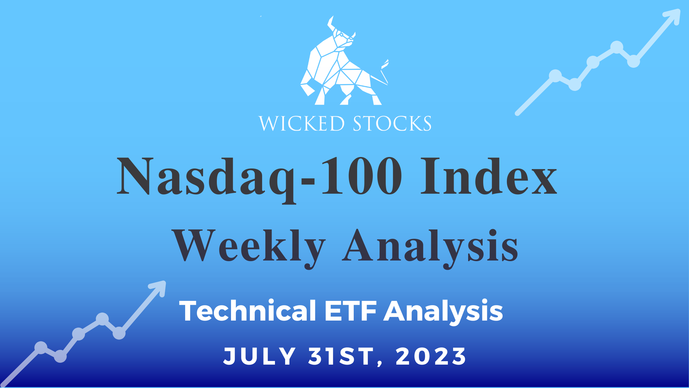 Nasdaq-100 Index Weekly Analysis 7/31/23