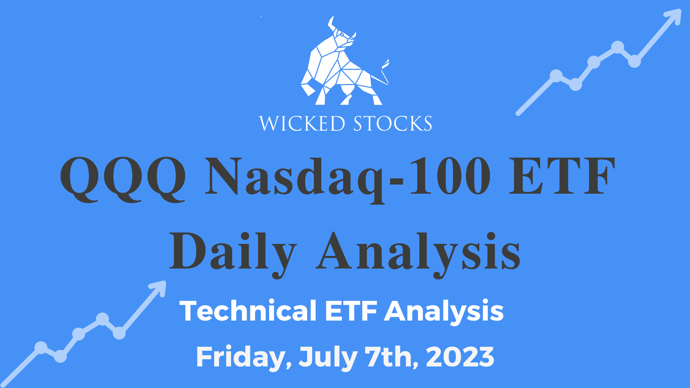 QQQ Daily ETF Technical Analysis 7/6/23